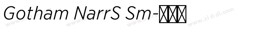 Gotham NarrS Sm字体转换 Gotham NarrS Sm字体转换